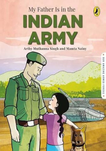 My Father Is In The Indian Army